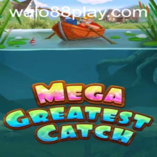 Discover the World of MegaGreatestCatch: An Exciting New Adventure