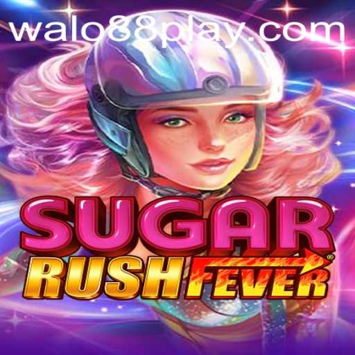 The Exciting World of SugarRushFever and WALO88: A Comprehensive Guide